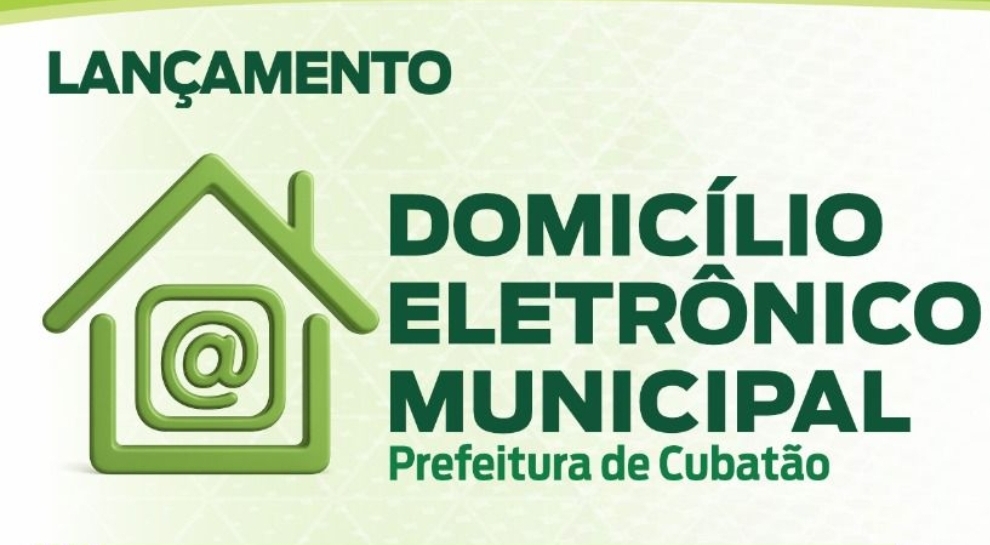Cubatão lança o Domicílio Eletrônico Municipal
